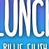 Billie Eilish LUNCH Lyrics