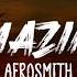 Aerosmith Amazing Lyrics