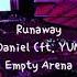 Runaway By KANGDANIEL 강다니엘 Ft YUMDDA But You Re In An Empty Arena USE HEADPHONES