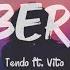 Tendo ល ខ១ Number One Ft Vito Prod By Vito Lyrics She S My Number One