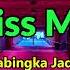 Kiss Me Kiss Me Kabingka Jade Cover Ft DJ John Paul REGGAE Cha Cha