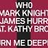 Wh0 Mark Knight James Hurr Feat Kathy Brown Turn Me Deeper House