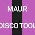 Maur Disco Tool Extended Mix TOOLROOM