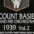 Count Basie And His Orchestra 1939 Vol 2 1990 Full Album