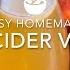 Easy Homemade Apple Cider Vinegar With The Mother Healthy DIY