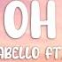 Camila Cabello My Oh My Lyrics Ft DaBaby