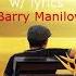 ALL THE TIME W Lyrics By Barry Manilow Allthetime Barrymanilow