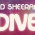 Ed Sheeran Dive Lyrics