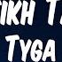 Tyga Sheikh Talk Lyric Video