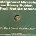 Underground Ministries Feat Kenny Bobien I Shall Not Be Moved DJ Meme Classic Vocal Mix 2007