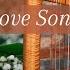 6 Love Songs To Play On Harp