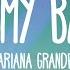 Ariana Grande Be My Baby Feat Cashmere Cat