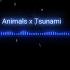 Animals X Tsunami Mashup