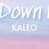 Vietsub Way Down We Go KALEO Lyrics Video