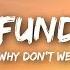 Why Don T We Trust Fund Baby Lyrics Lyrics Video