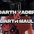 Darth Vader VS Darth Maul Legends