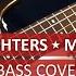 Foo Fighters My Hero Bass Cover Playalong With TAB