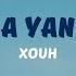 Xouh Dua Yangu Lyric Video