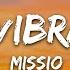 MISSIO Good Vibrations Lyrics