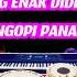 KENDANG RAMPAK KOPLO JAIPONG TOP LAGU DANGDUT LAWAS PALING ENAK DI DENGAR