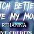 Bitch Better HAVE MY Money Audio Edit Rihanna