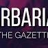 The GazettE BARBARIAN Sub Español