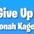 Jonah Kagen Don T You Give Up On Me Yet Lyrics