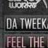 Da Tweekaz Hard Driver Feel The Night Official HQ Preview