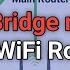 How To Setup Bridge Mode In Any WiFi Router WiFi Router Bridge Mode Pro Tutorials BD