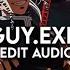 Guy Exe Superfruit Edit Audio 199thVideo