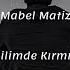 Mabel Matiz Mendilimde Kırmızım Var Sözleri Speed Up