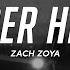 Zach Zoya Upper Hand Lyrics Ft Soran