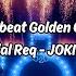 BREAKBEAT GOLDEN CROWN JAKARTA SPECIAL REQ JOKIWIN