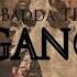 Badda TD GANG GANG Lyric Video