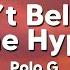 Polo G Don T Believe The Hype Lyrics