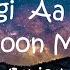 Zindagi Aa Raha Hoon Main Lyrics Atif Aslam Tiger Shroff