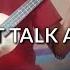 We Don T Talk Anymore Arr By Feng E Short Fingerstyle Ukulele Cover