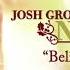 Josh Groban Believe OFFICIAL AUDIO