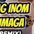 Di Ko Kaya Mag Inom Hanggang Umaga TikTok Viral Budots Dj Sandy Remix