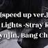 Red Lights Stray Kids Huynjin Bang Chan Speed Up Ver