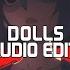 Dolls Bella Poarch Edit Audio