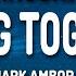 Mark Ambor Belong Together Lyrics 1HOUR