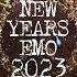 New Years Emo 2023