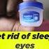 Get Rid Of Sleepy Eyes During Your Important Work Instantly