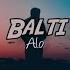 Balti Alo Cover Lyrics