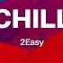 2Easy Chill Audio