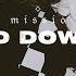 MISSIO Pulled Down Low Official Audio