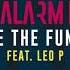 Five Alarm Funk Wake The Funk Up Ft Leo P