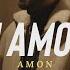 AMON Mi Amore Official Video