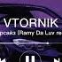 VTORNIK Оверсайз Ramy Da Luv Remix